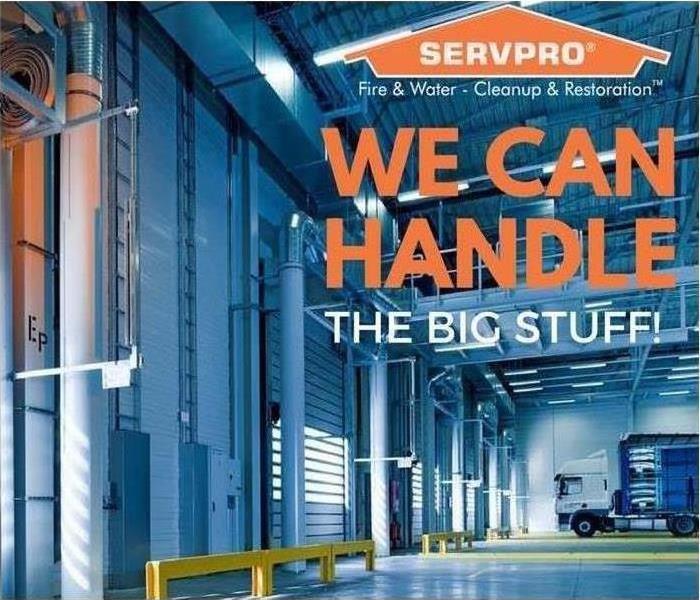 SERVPRO Text, We Can Handle The Big Stuff